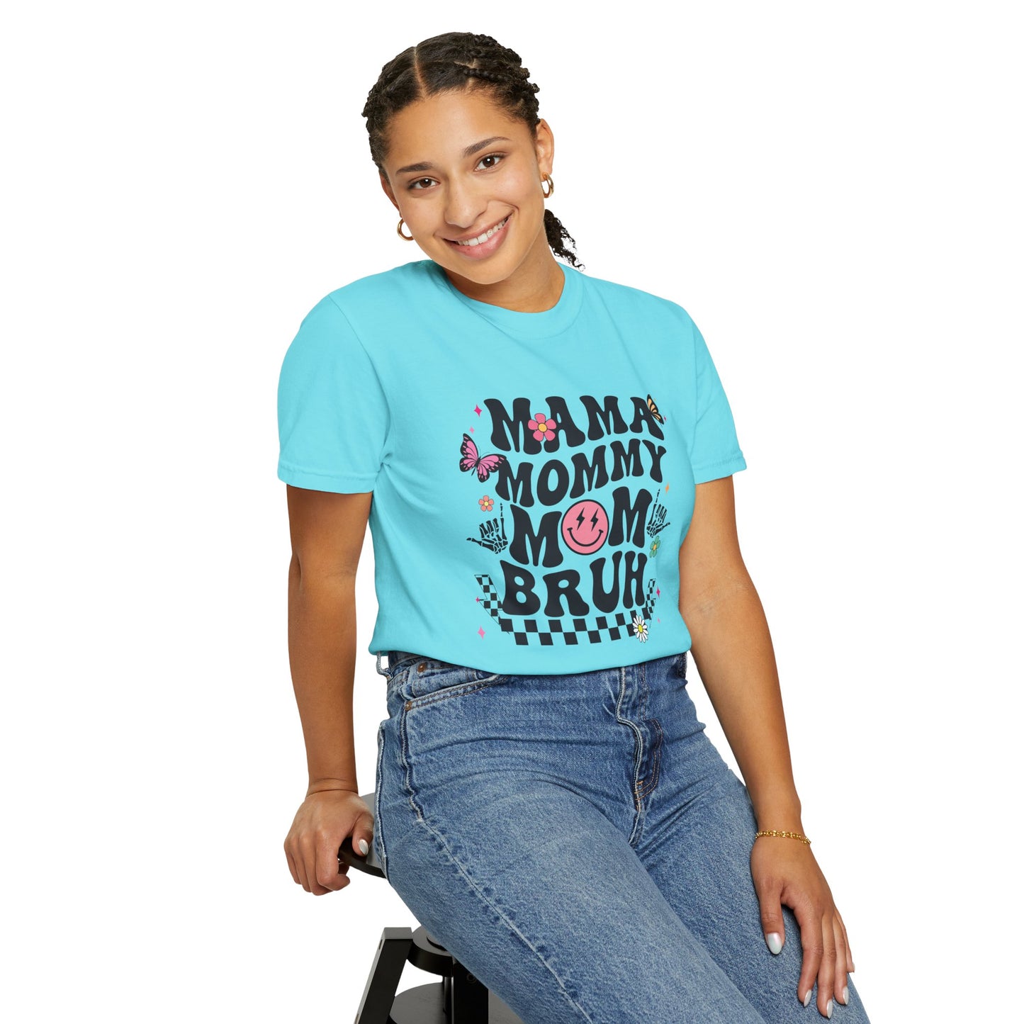 Mom, Mama, Bruh Unisex Garment-Dyed T-shirt