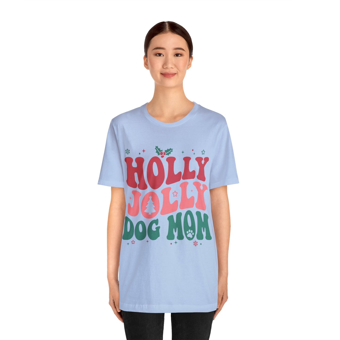 Holly Jolly Dog Mom Unisex Jersey Short Sleeve Tee