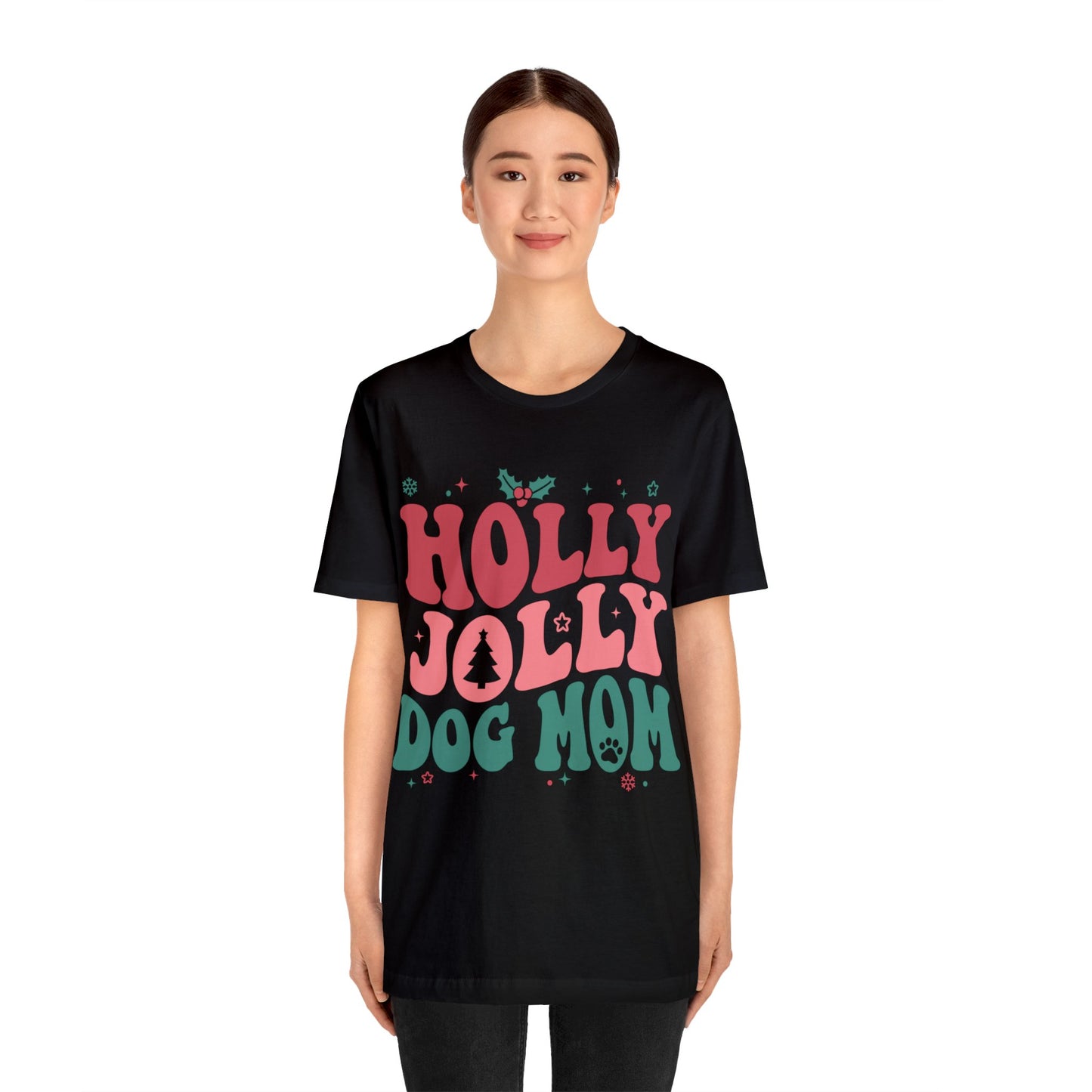 Holly Jolly Dog Mom Unisex Jersey Short Sleeve Tee