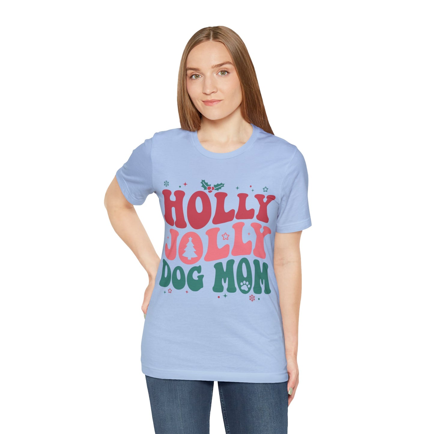 Holly Jolly Dog Mom Unisex Jersey Short Sleeve Tee