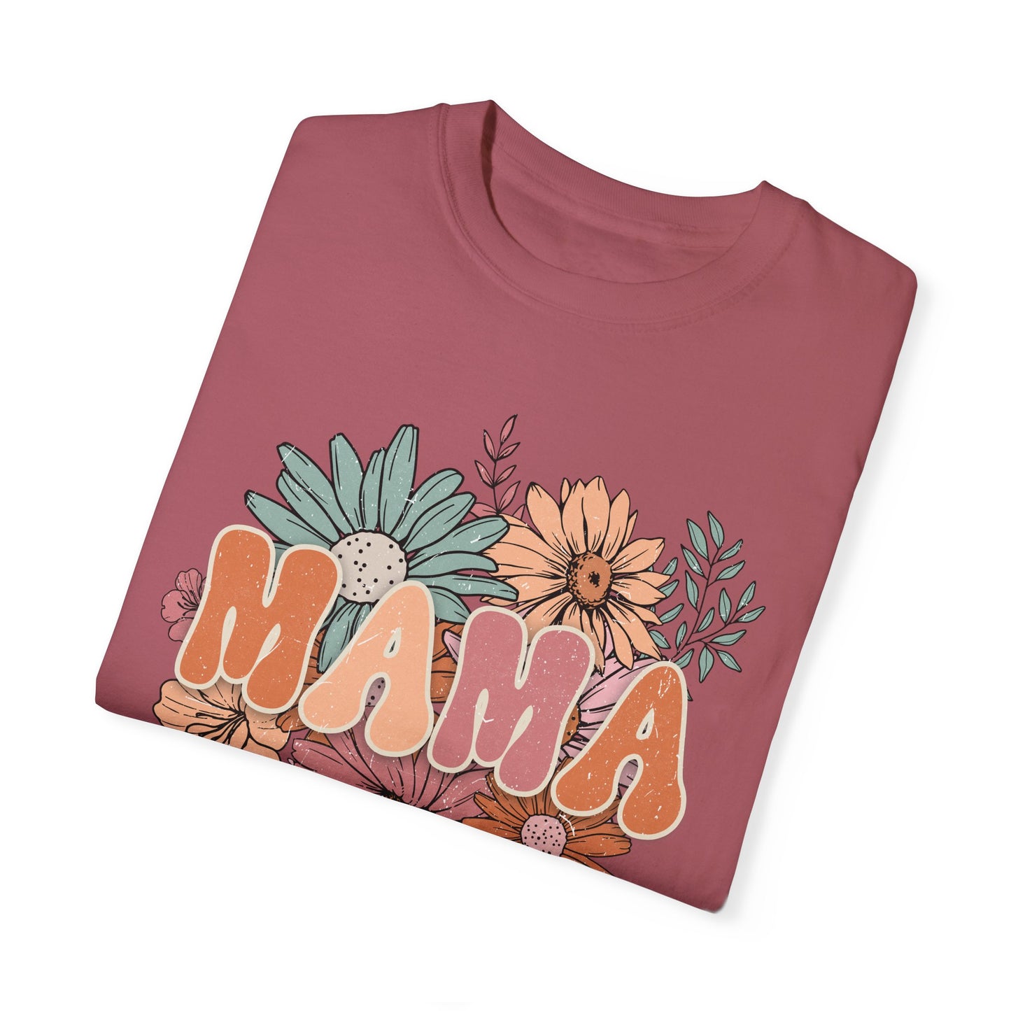 Mama Retro Floral Unisex Garment-Dyed T-shirt