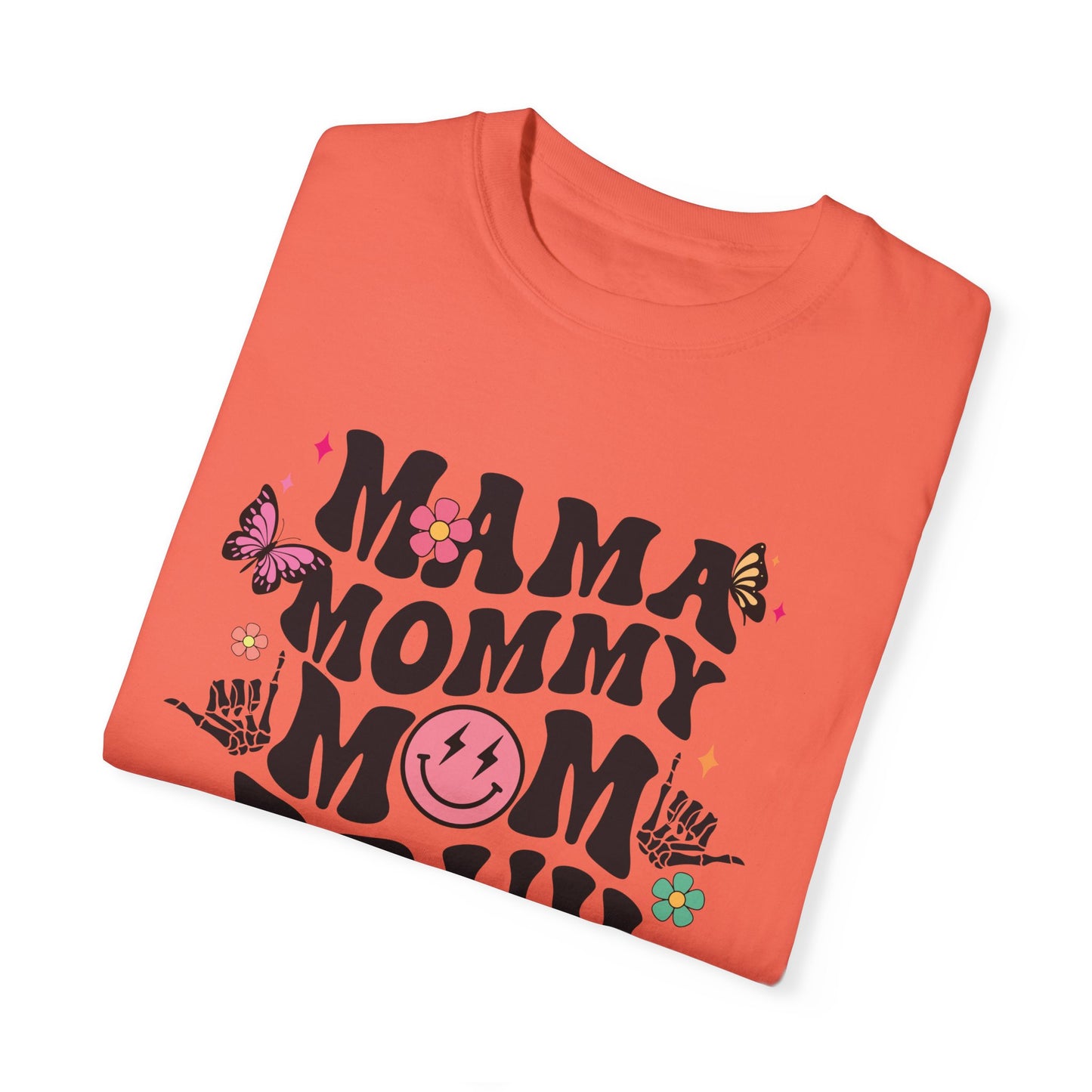 Mom, Mama, Bruh Unisex Garment-Dyed T-shirt