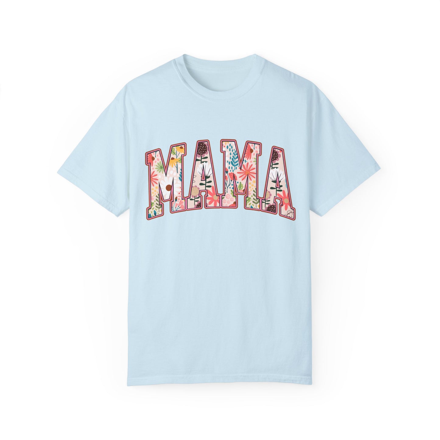 Mama Floral Unisex Garment-Dyed T-shirt