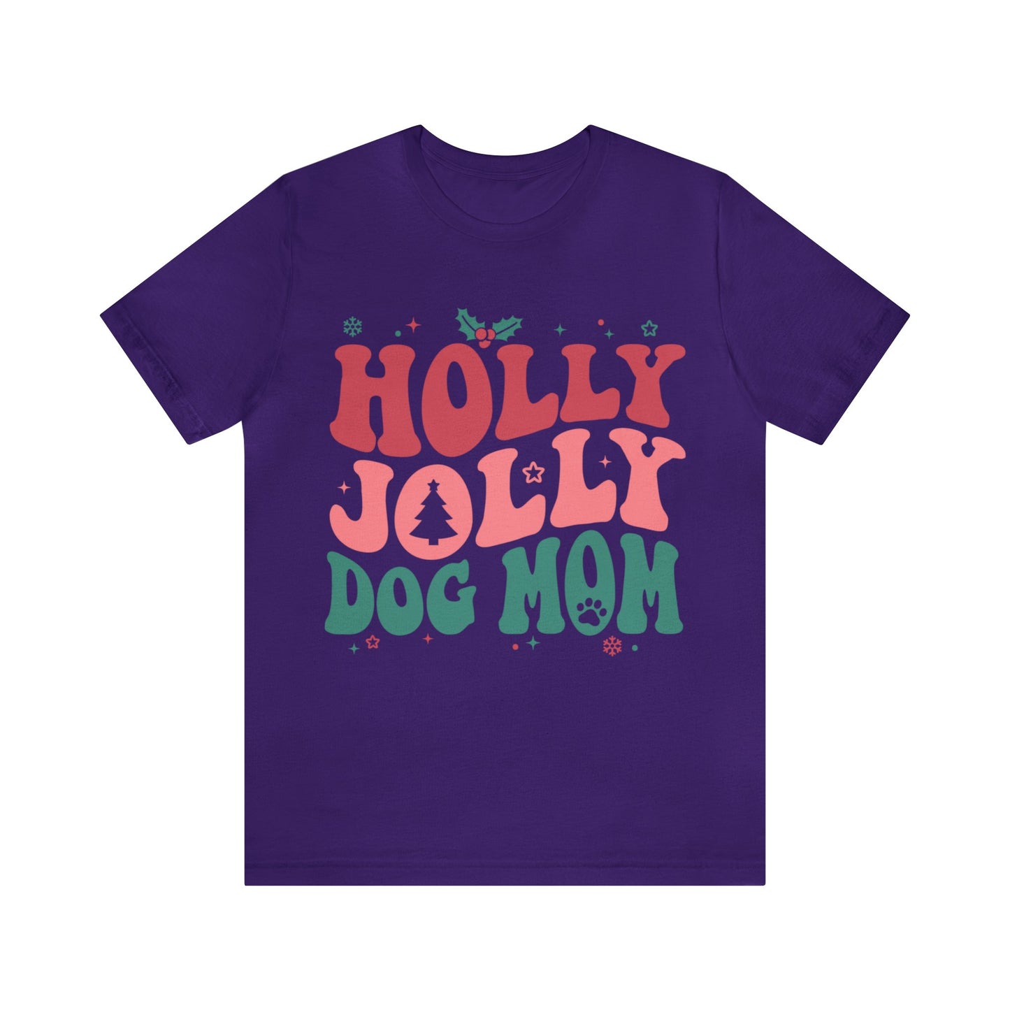 Holly Jolly Dog Mom Unisex Jersey Short Sleeve Tee