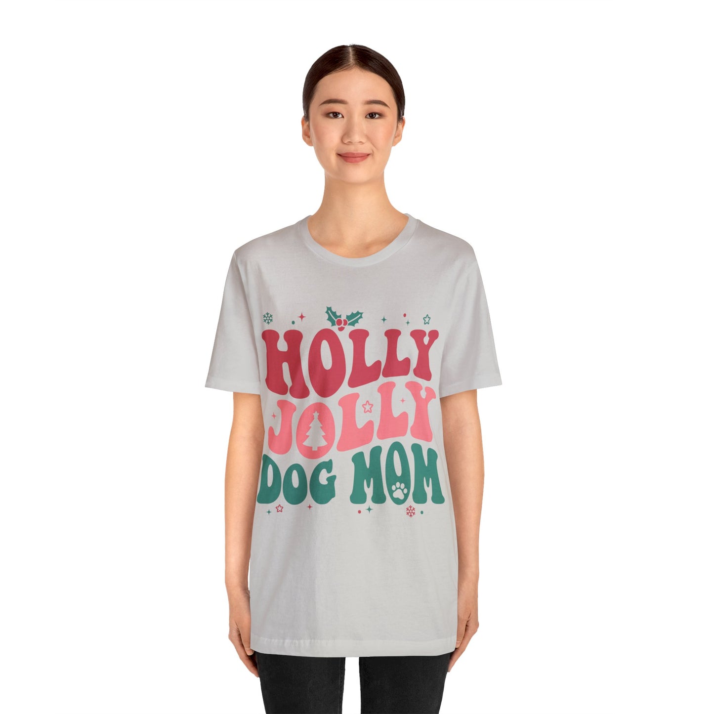 Holly Jolly Dog Mom Unisex Jersey Short Sleeve Tee