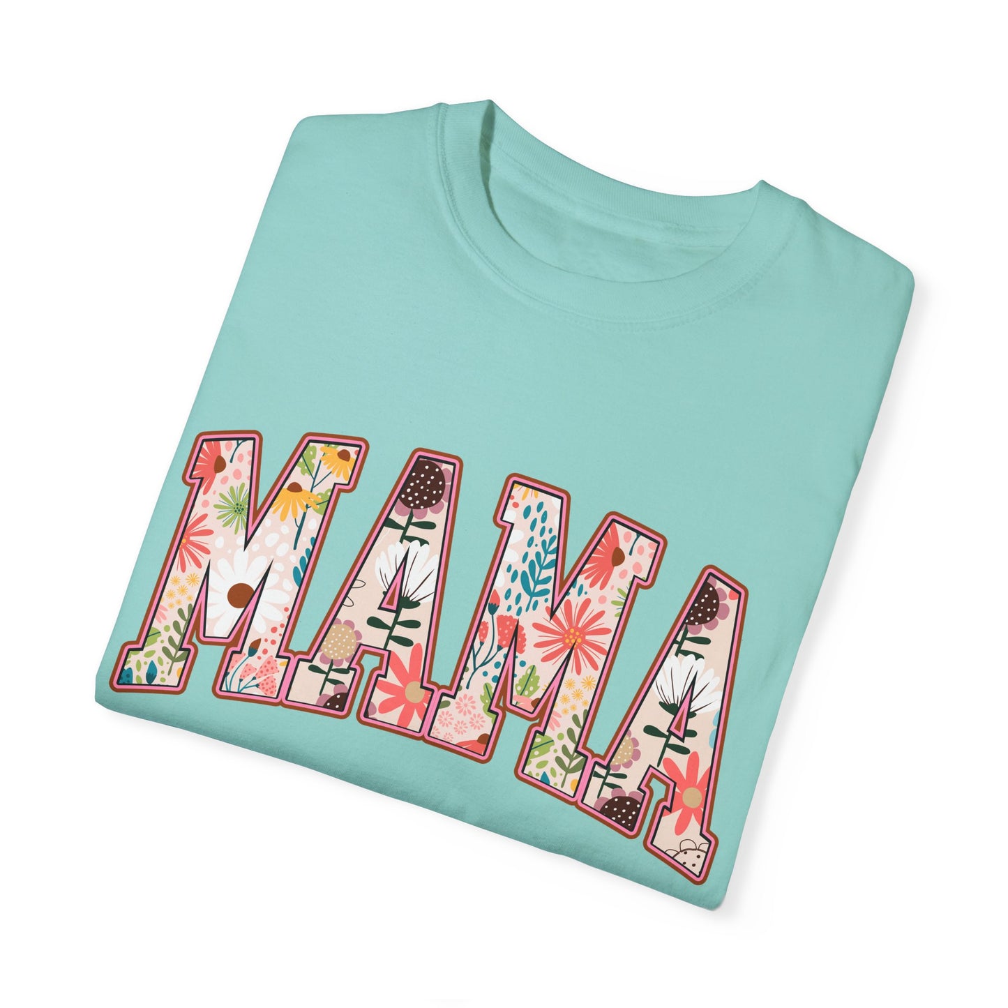 Mama Floral Unisex Garment-Dyed T-shirt