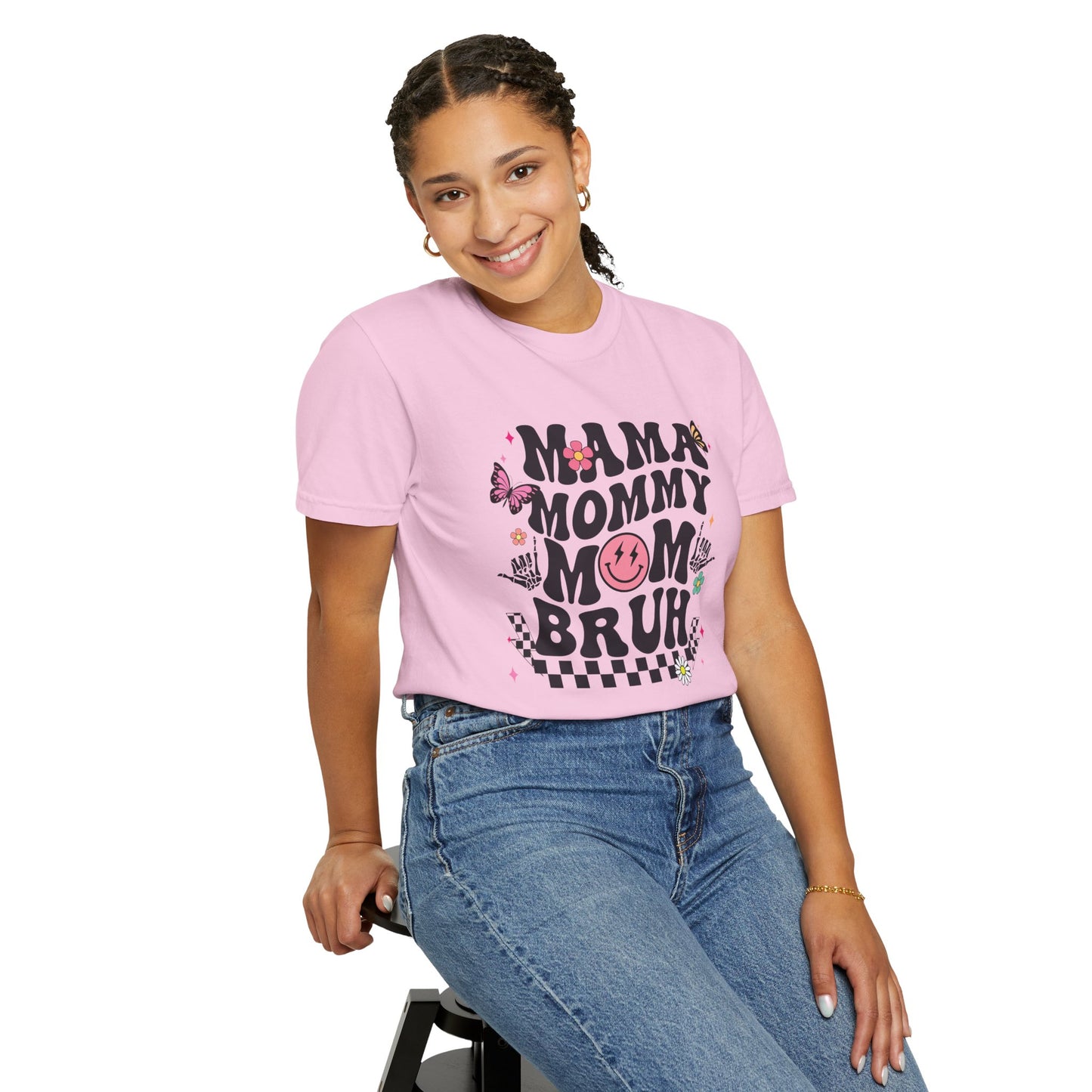 Mom, Mama, Bruh Unisex Garment-Dyed T-shirt