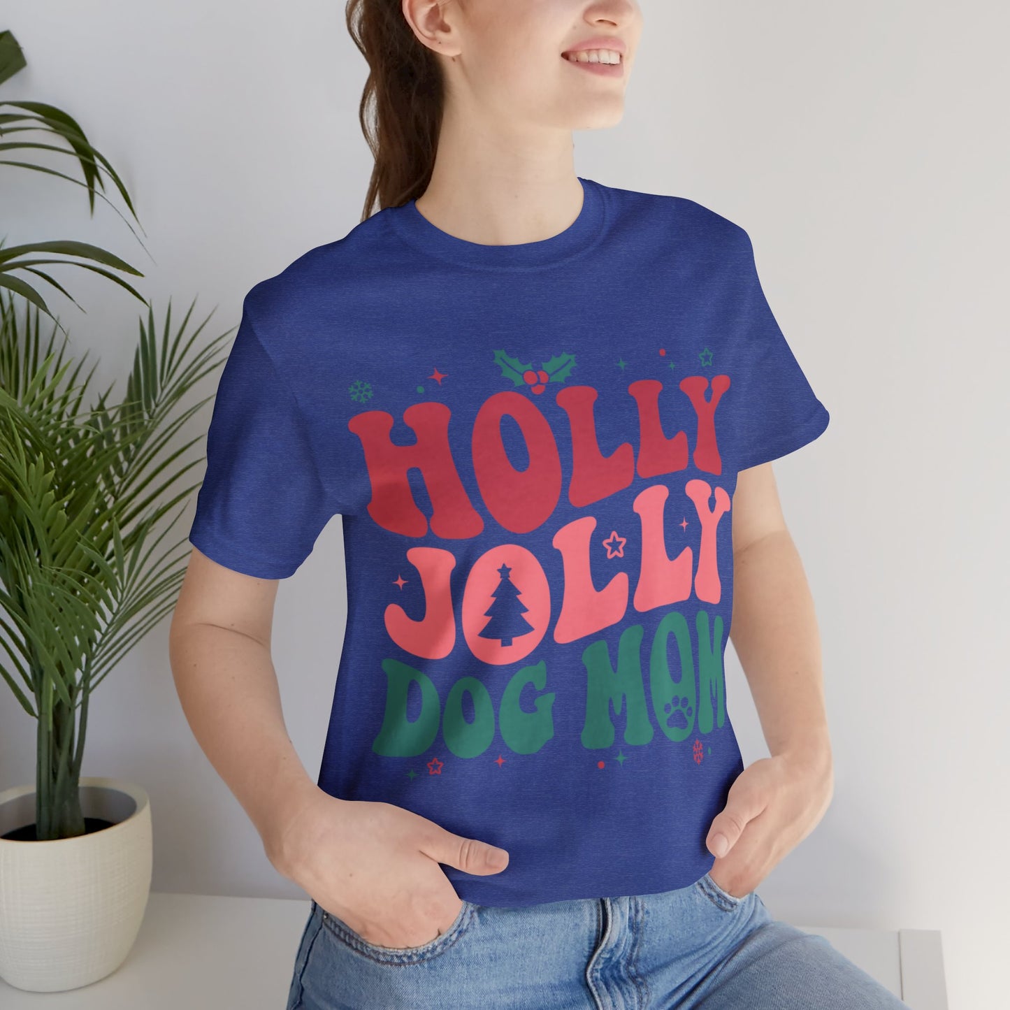 Holly Jolly Dog Mom Unisex Jersey Short Sleeve Tee