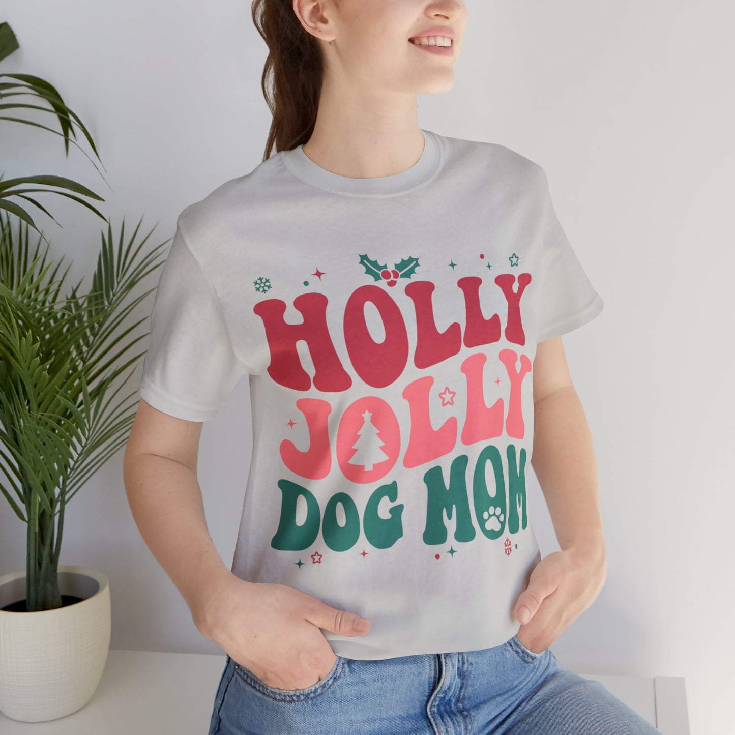 Holly Jolly Dog Mom Unisex Jersey Short Sleeve Tee