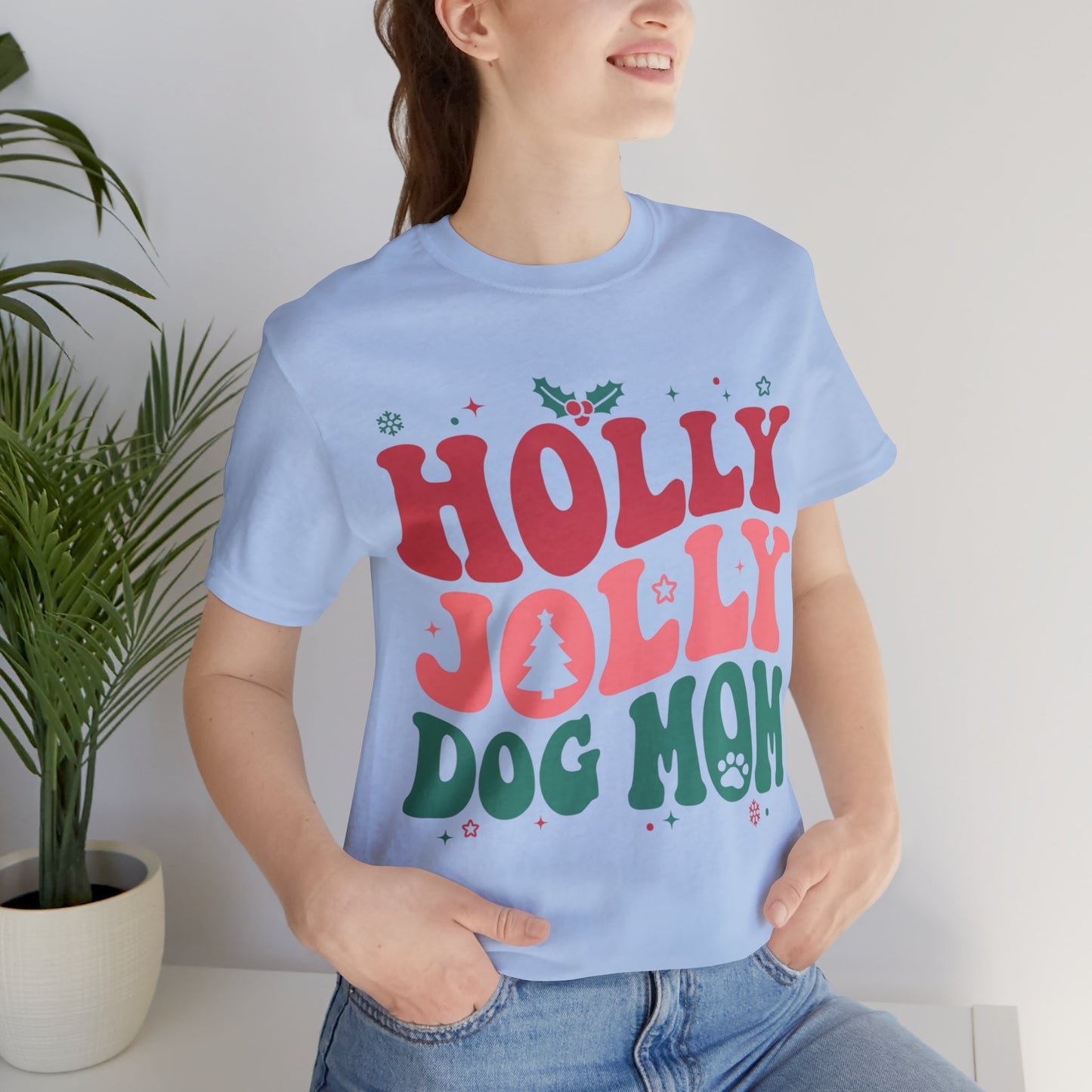 Holly Jolly Dog Mom Unisex Jersey Short Sleeve Tee