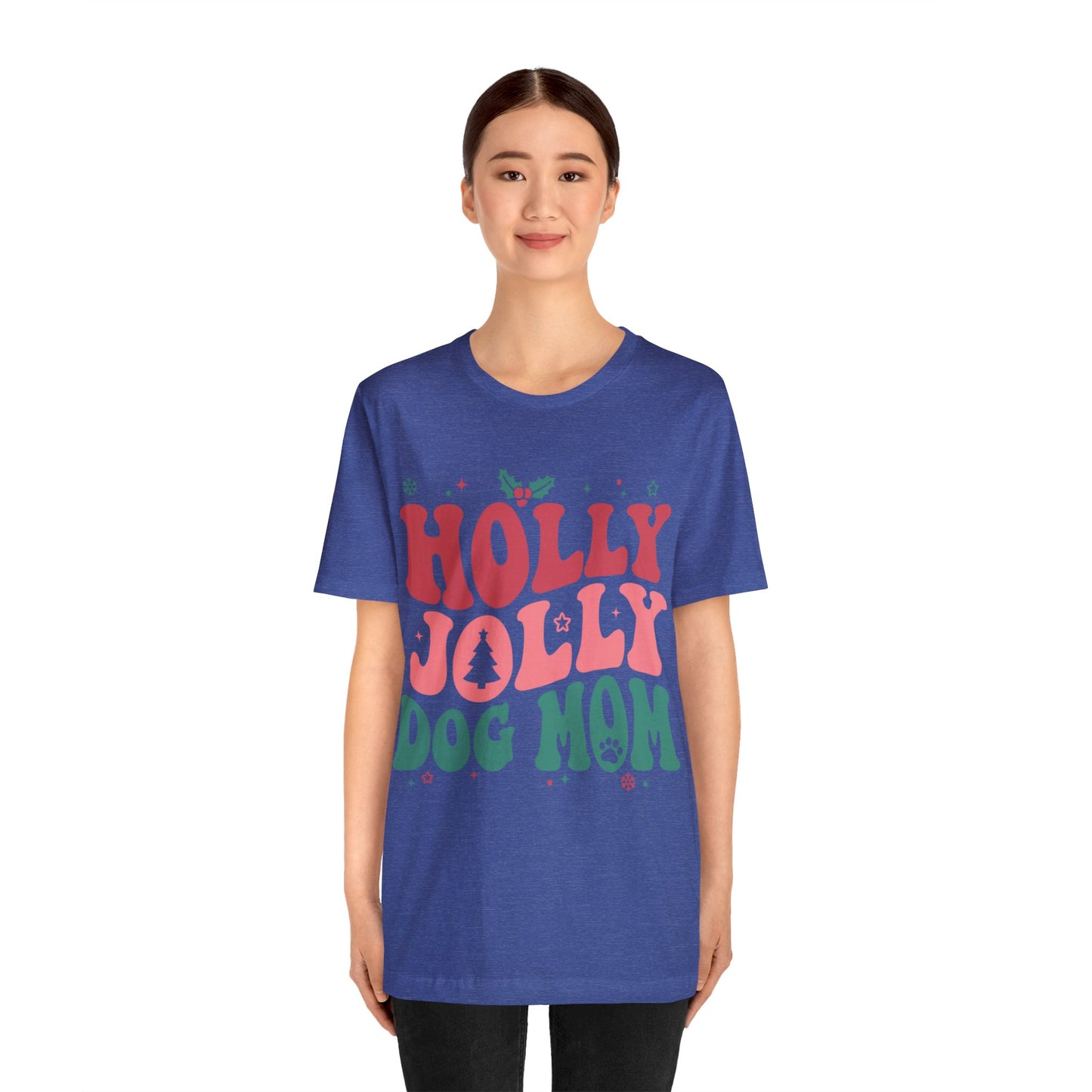 Holly Jolly Dog Mom Unisex Jersey Short Sleeve Tee