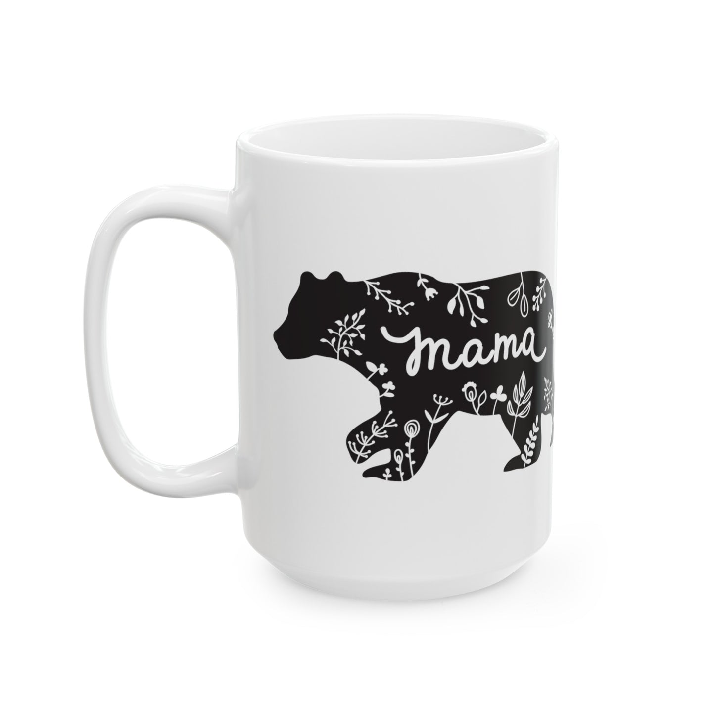 Mama Bear Ceramic Mug, (15oz)
