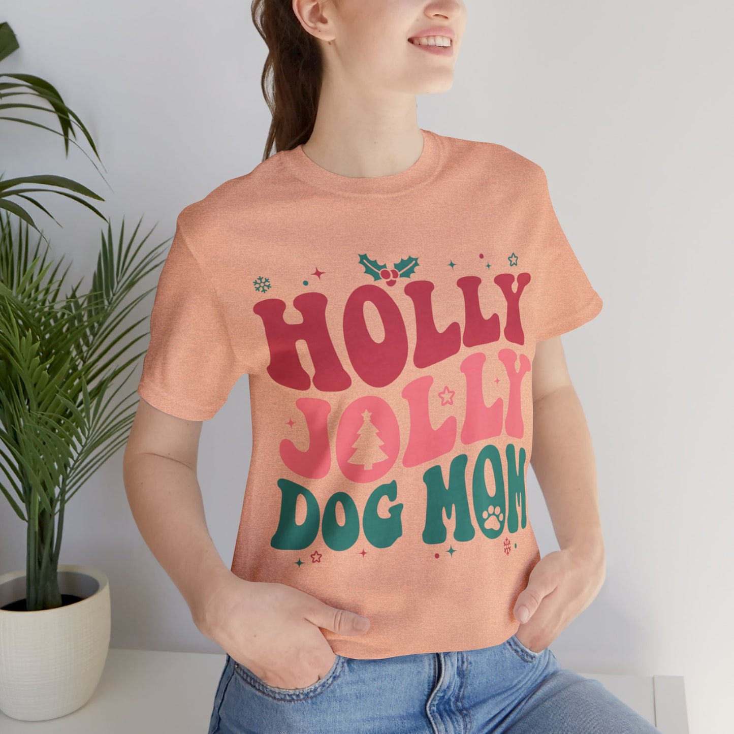 Holly Jolly Dog Mom Unisex Jersey Short Sleeve Tee