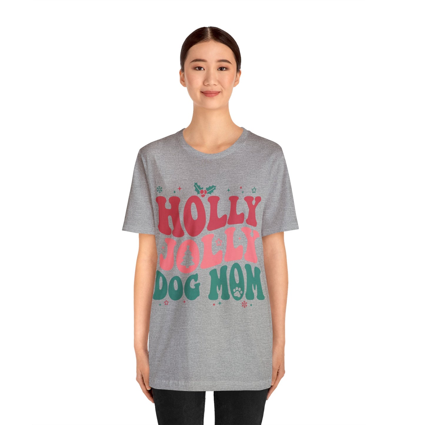 Holly Jolly Dog Mom Unisex Jersey Short Sleeve Tee