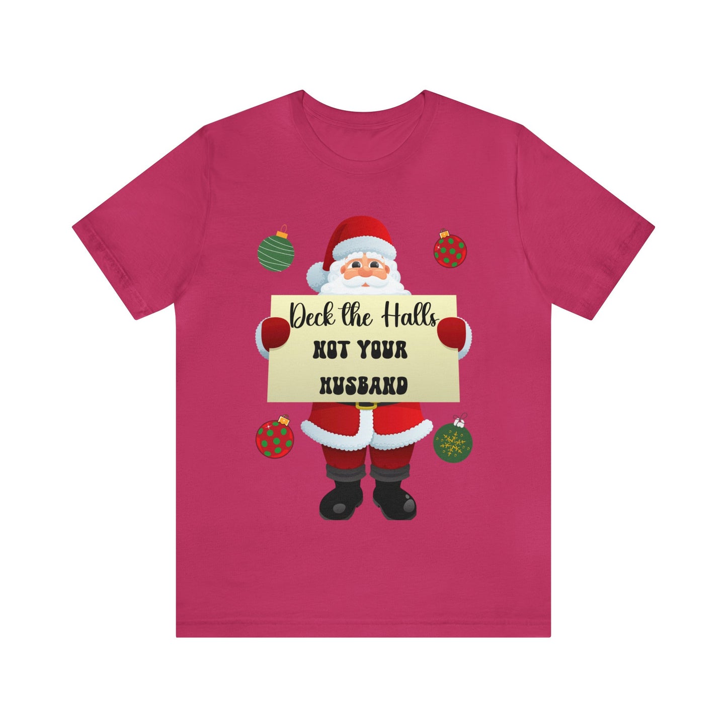 Deck the Halls Unisex Jersey Short Sleeve Tee