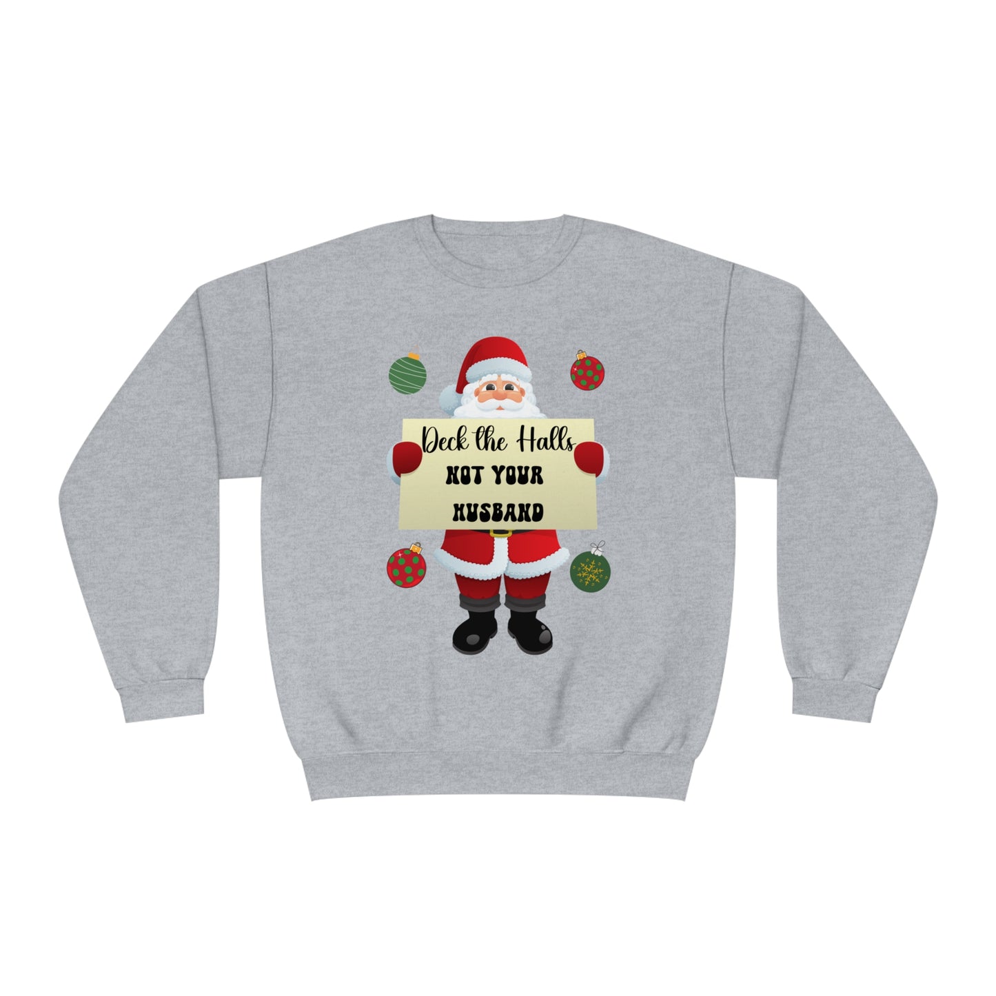 Deck the Halls Unisex NuBlend® Crewneck Sweatshirt