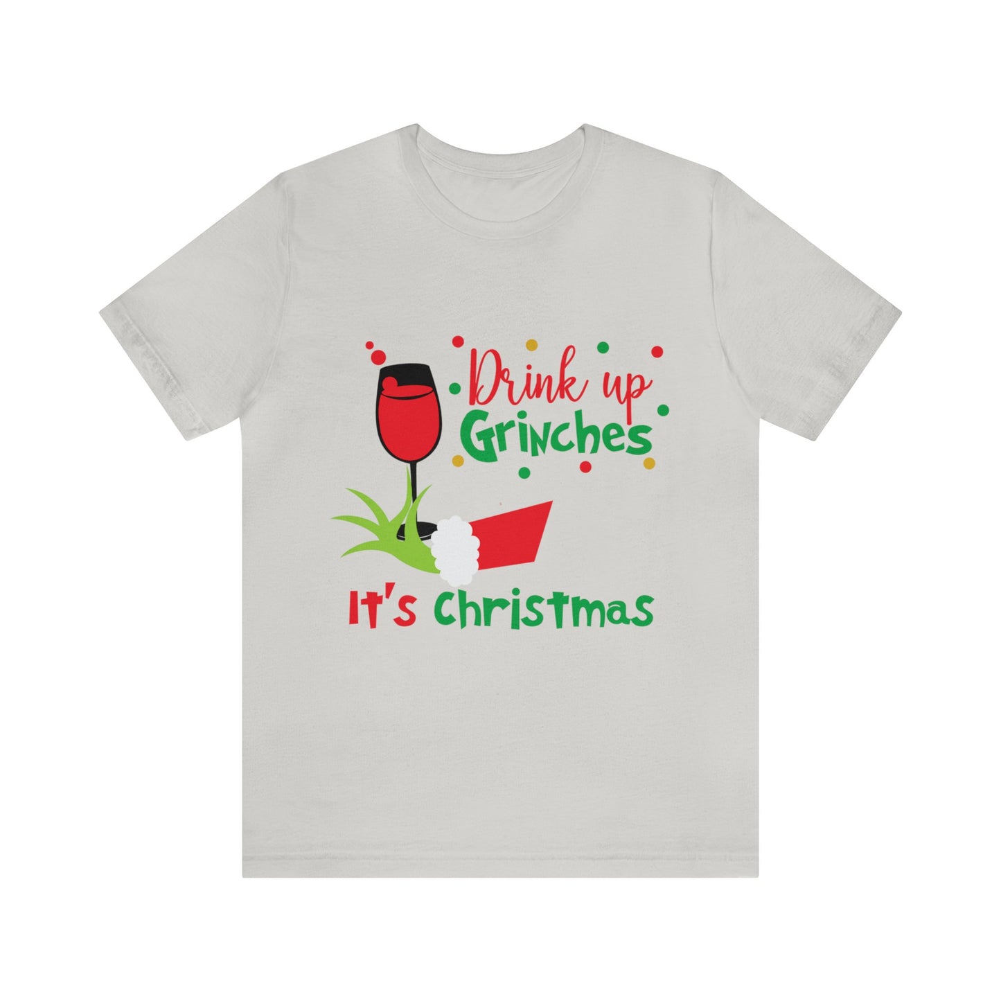 Drink Up Grinches Unisex Jersey Short Sleeve Tee