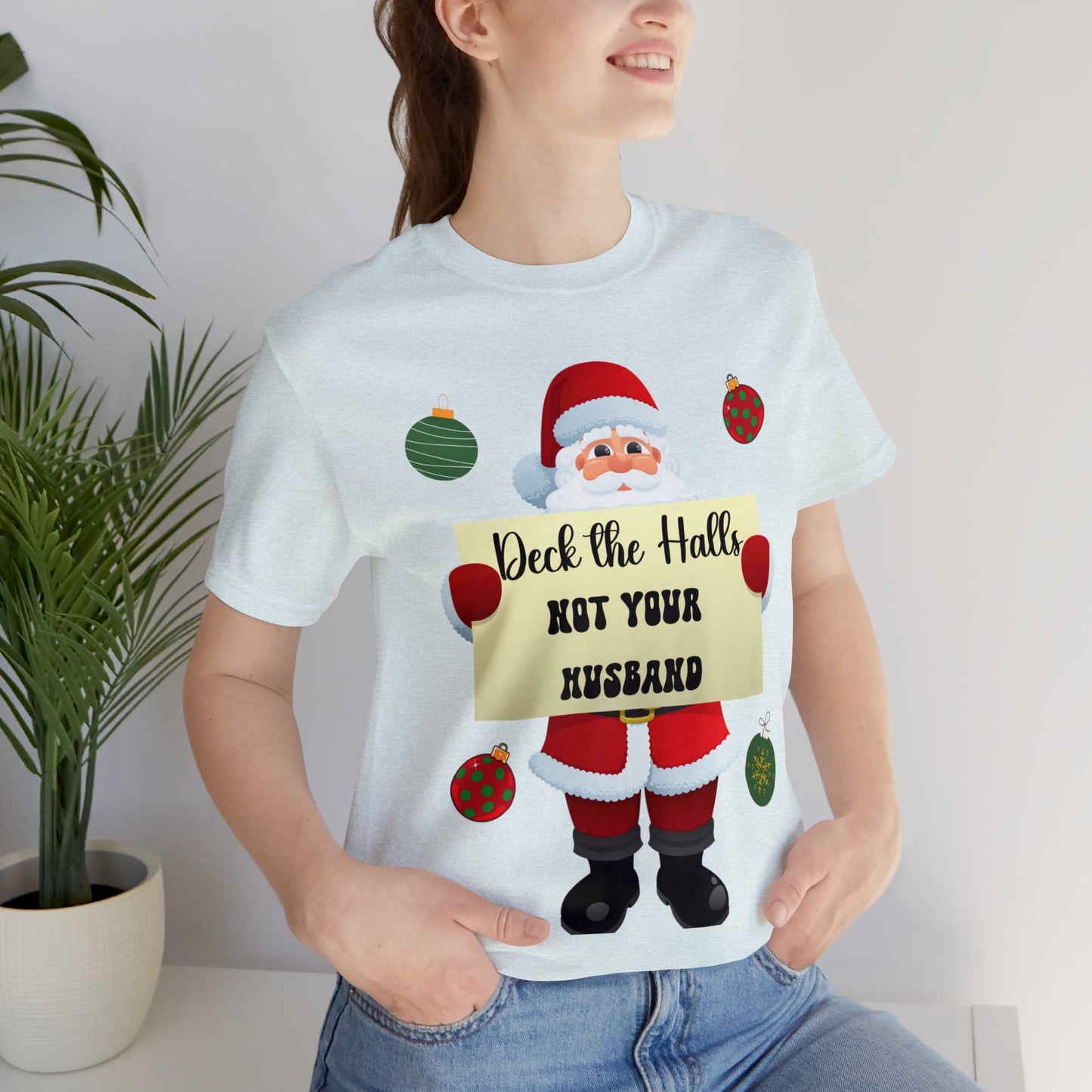 Deck the Halls Unisex Jersey Short Sleeve Tee