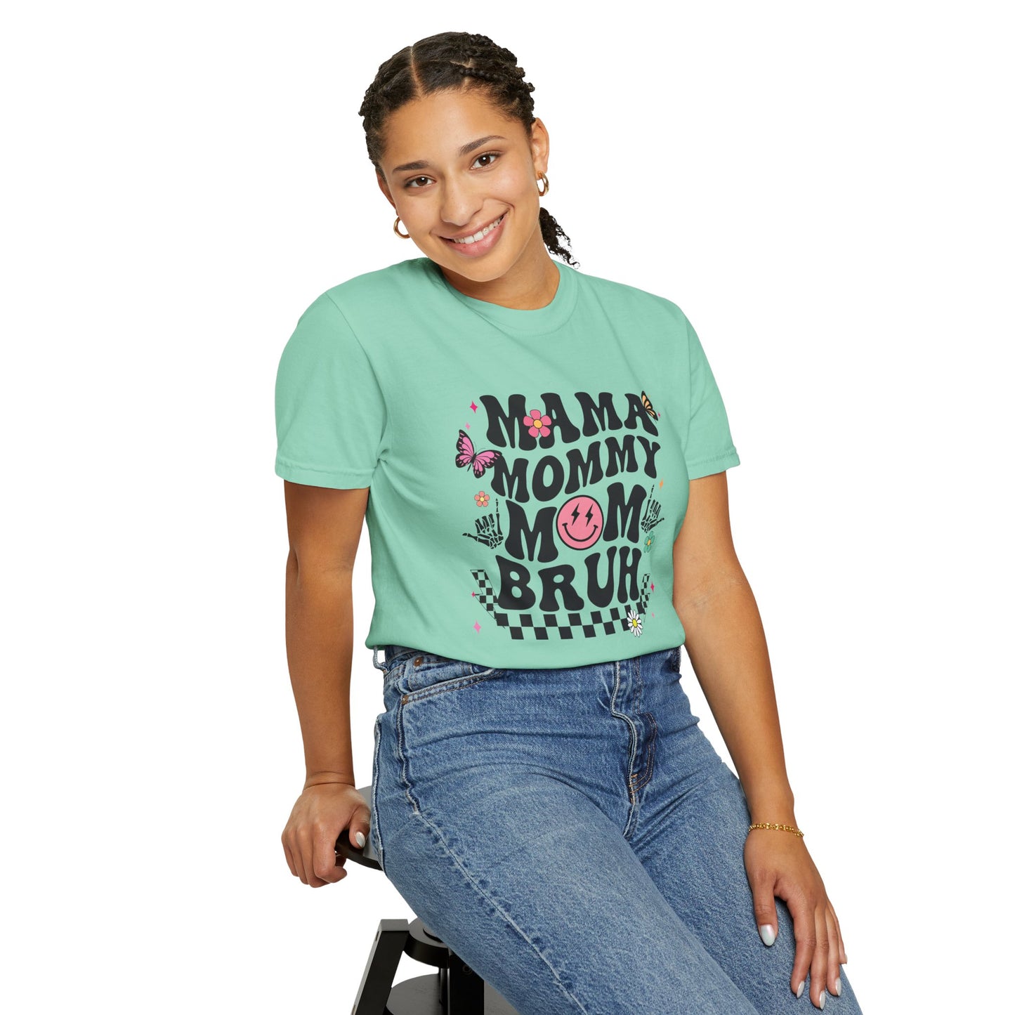 Mom, Mama, Bruh Unisex Garment-Dyed T-shirt