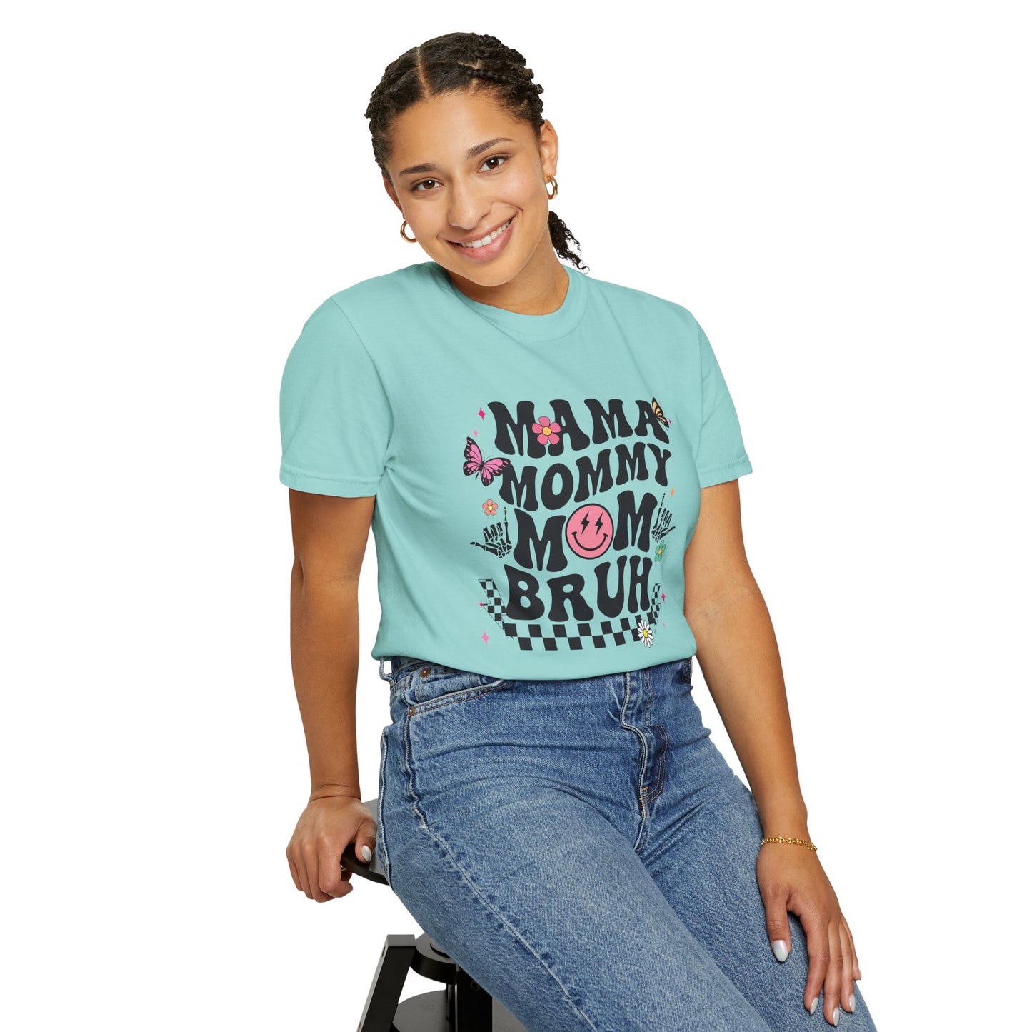 Mom, Mama, Bruh Unisex Garment-Dyed T-shirt