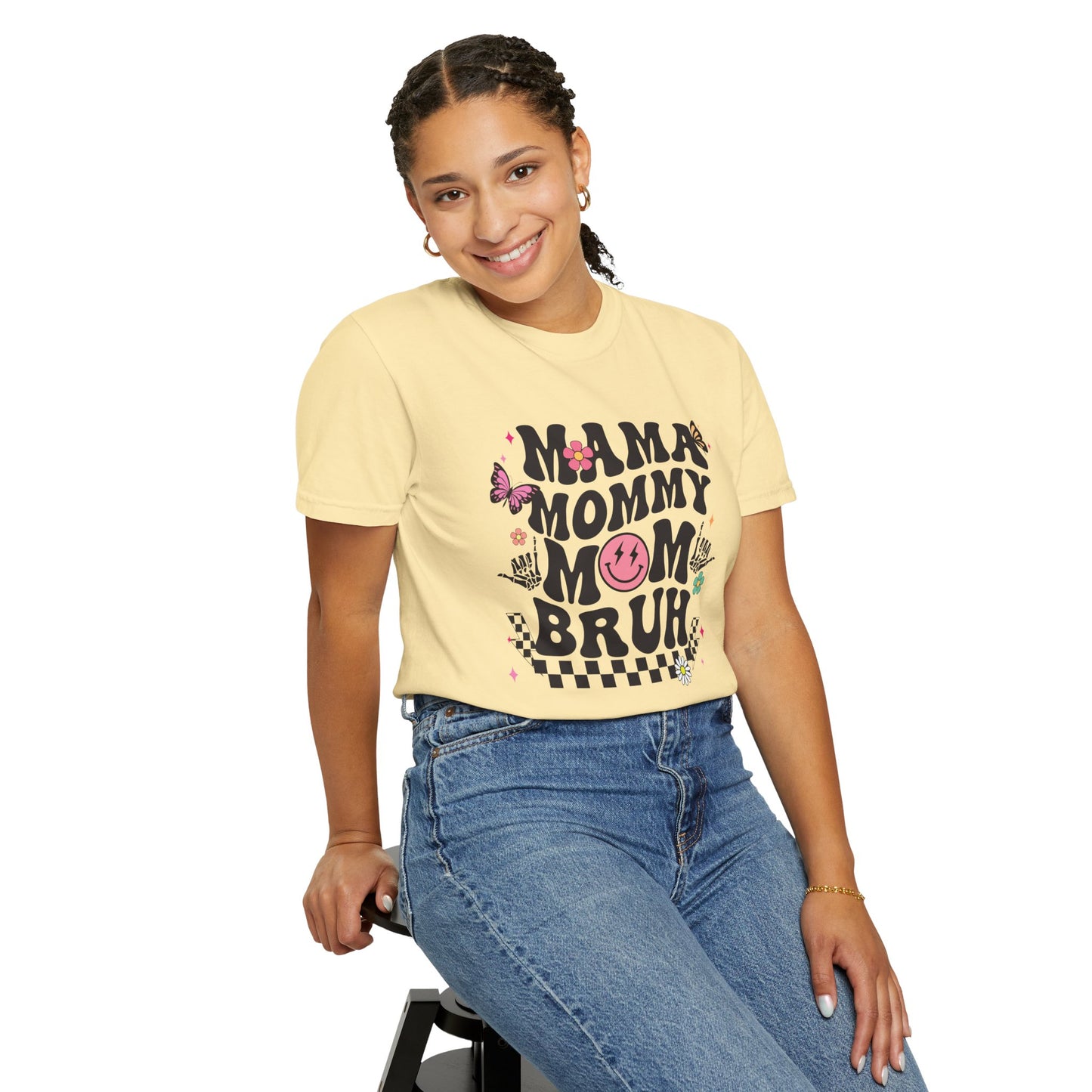 Mom, Mama, Bruh Unisex Garment-Dyed T-shirt