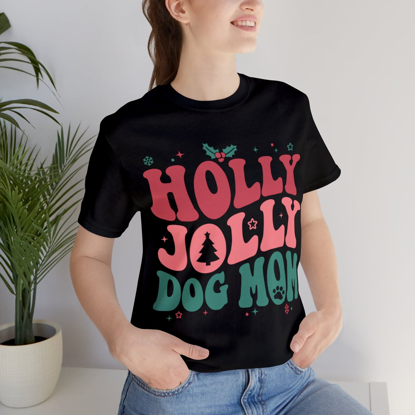 Holly Jolly Dog Mom Unisex Jersey Short Sleeve Tee