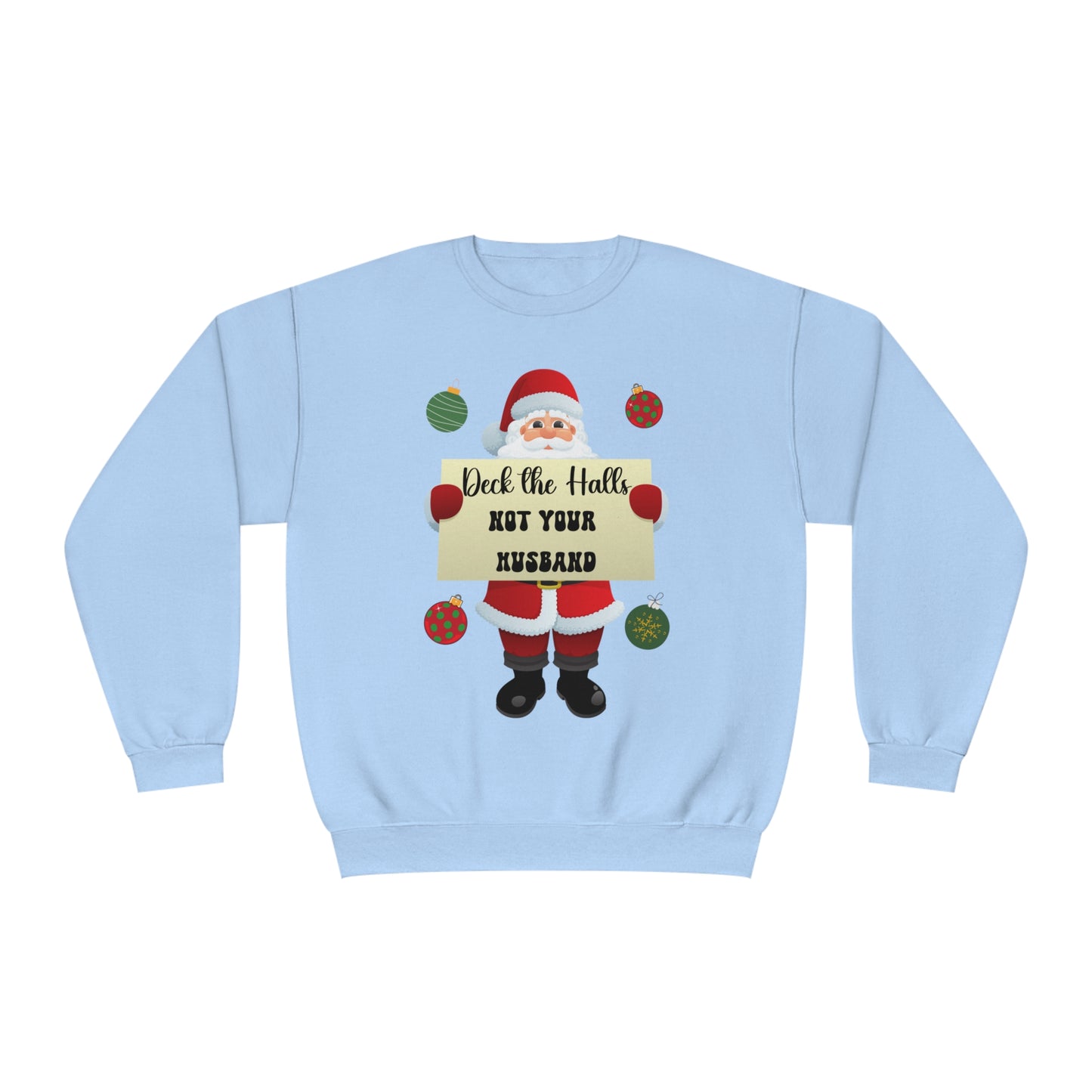 Deck the Halls Unisex NuBlend® Crewneck Sweatshirt