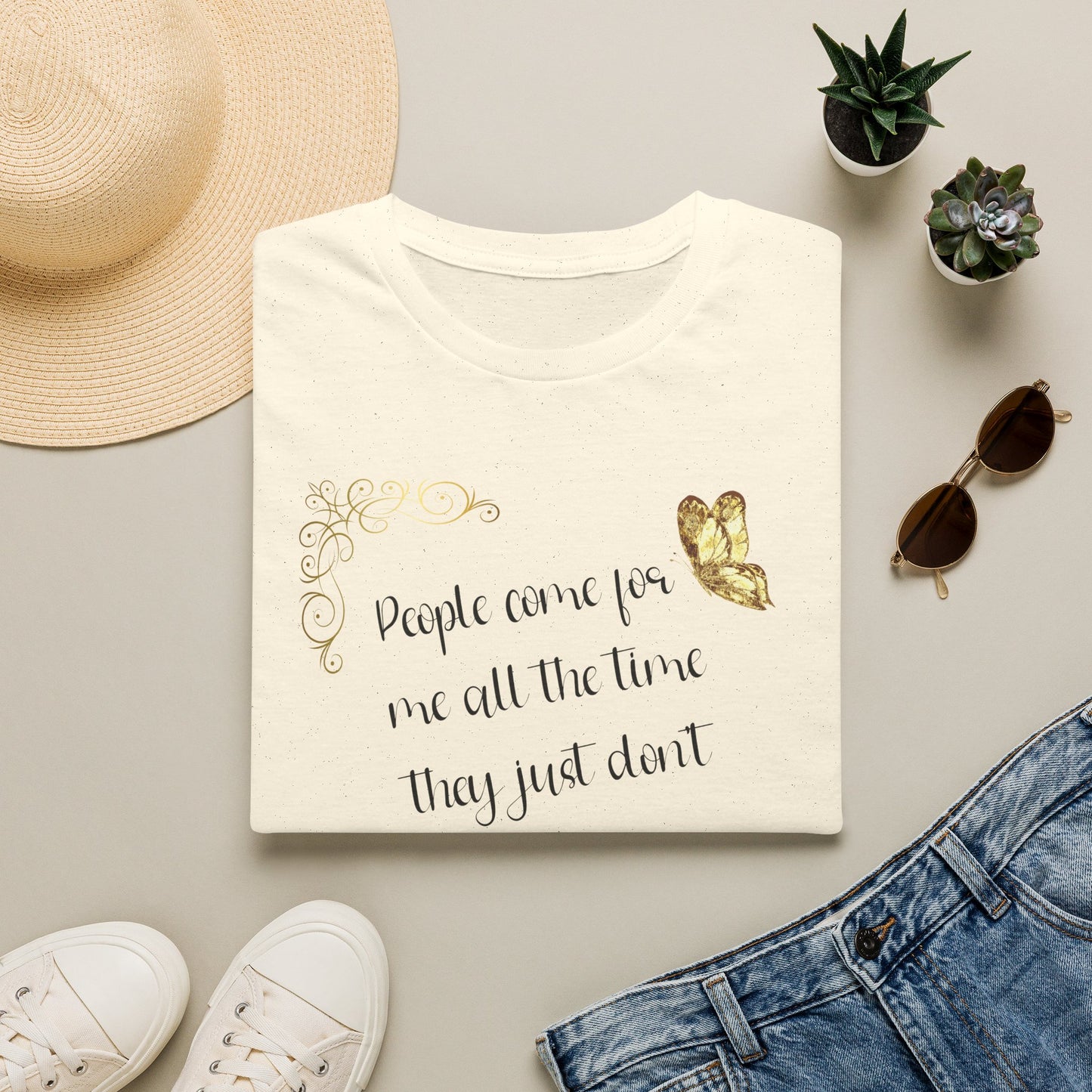 Comfort Tee — “People Come For Me All The Time They Just Don’t Find Me” Inspirational Graphic T‑Shirt