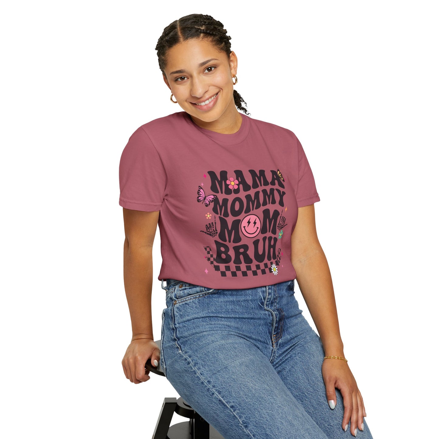 Mom, Mama, Bruh Unisex Garment-Dyed T-shirt