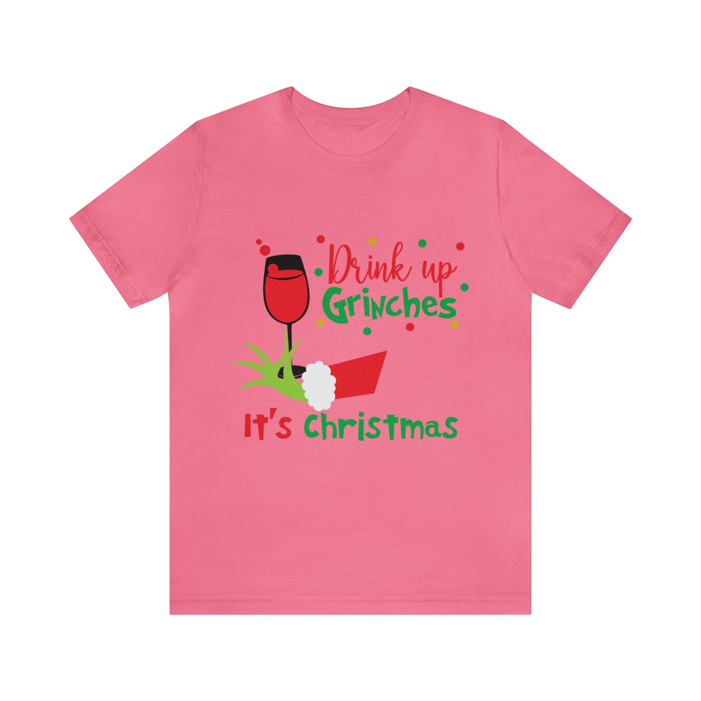 Drink Up Grinches Unisex Jersey Short Sleeve Tee