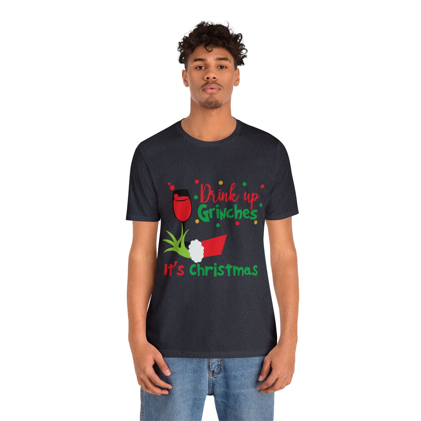 Drink Up Grinches Unisex Jersey Short Sleeve Tee