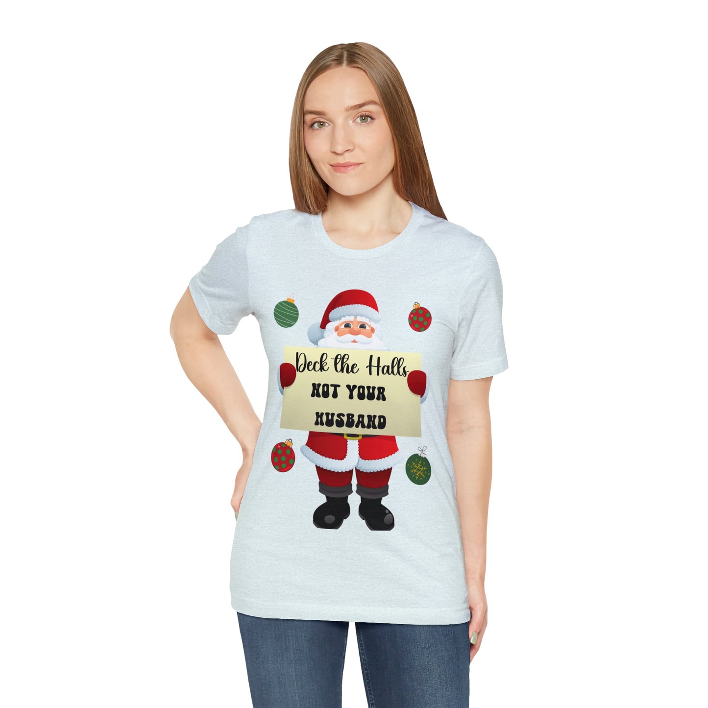 Deck the Halls Unisex Jersey Short Sleeve Tee