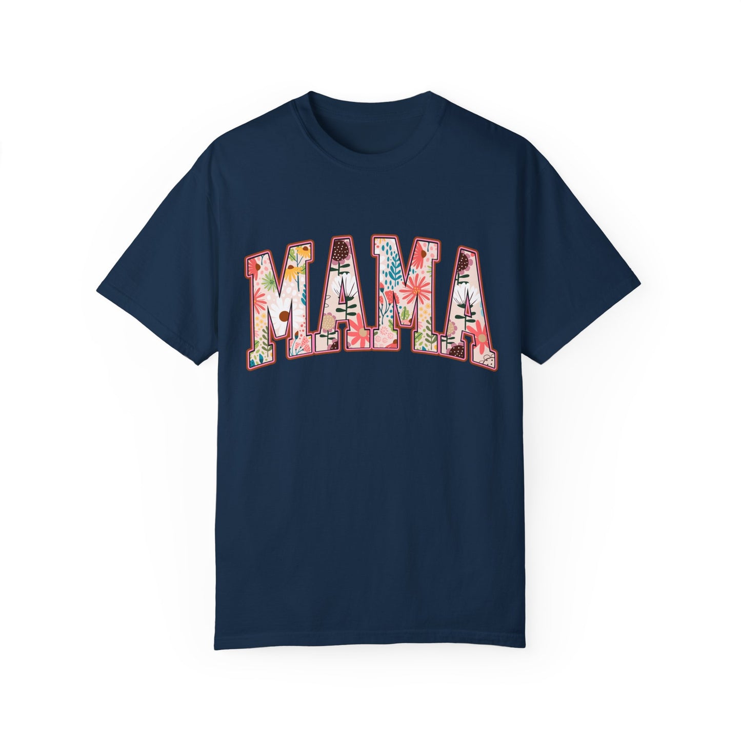 Mama Floral Unisex Garment-Dyed T-shirt