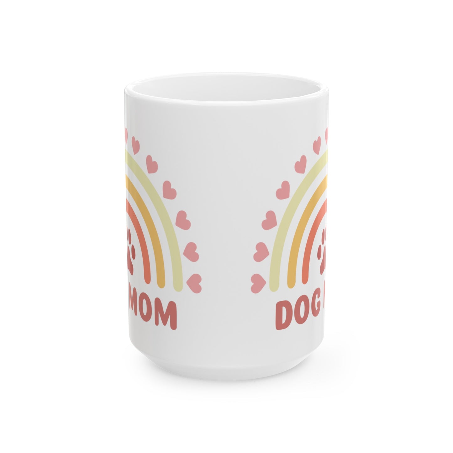 Dog Mom Ceramic Mug (15 oz)