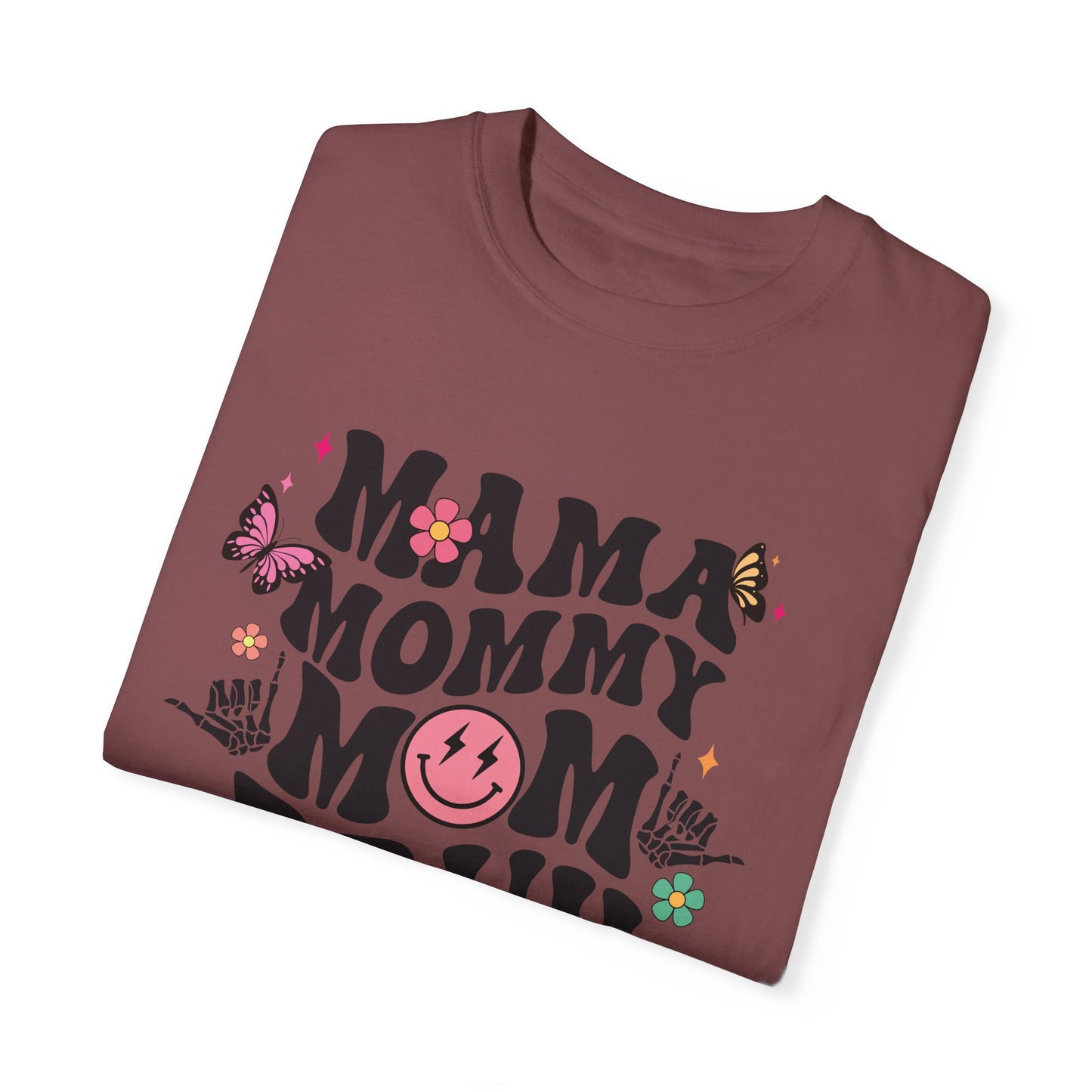 Mom, Mama, Bruh Unisex Garment-Dyed T-shirt