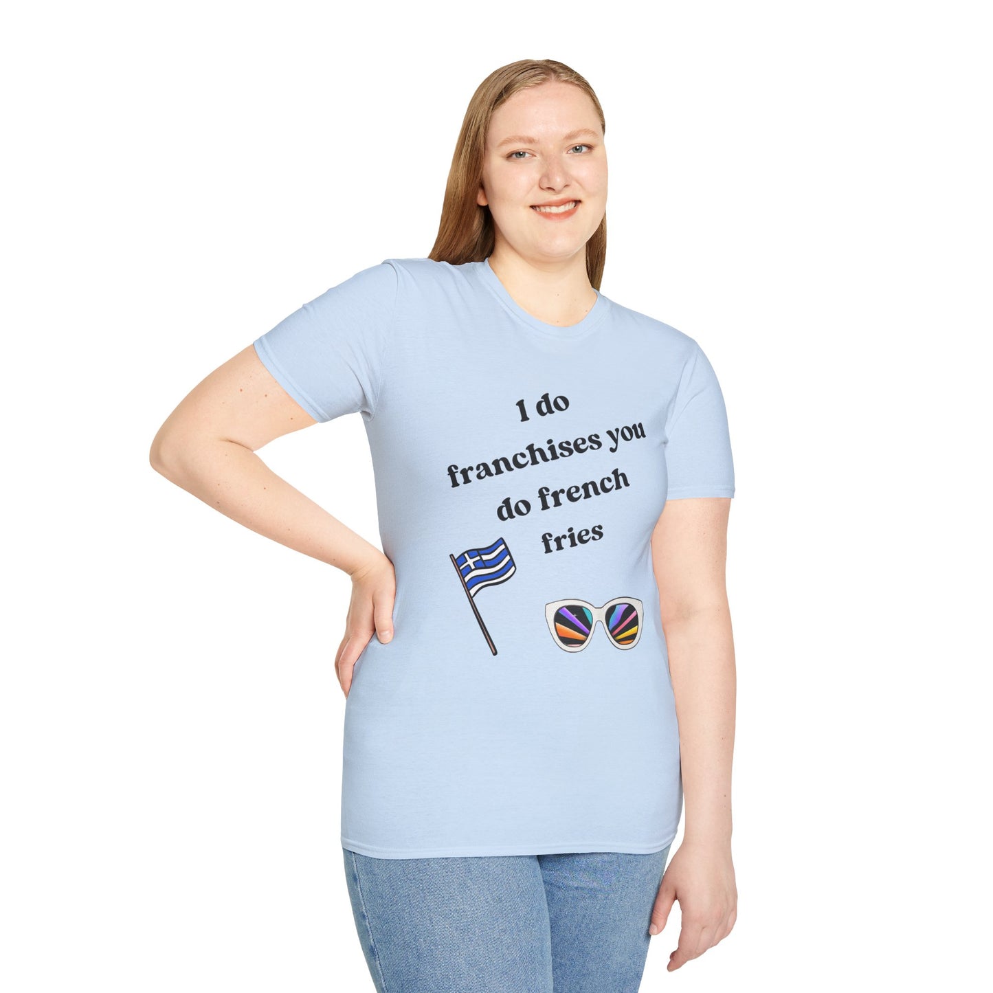 Graphic T-Shirt — "I do franchises you do french fries" Funny Greek Flag Tee