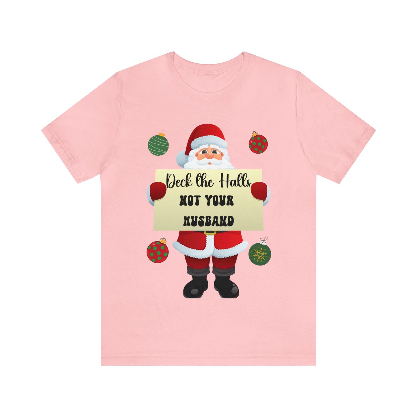 Deck the Halls Unisex Jersey Short Sleeve Tee