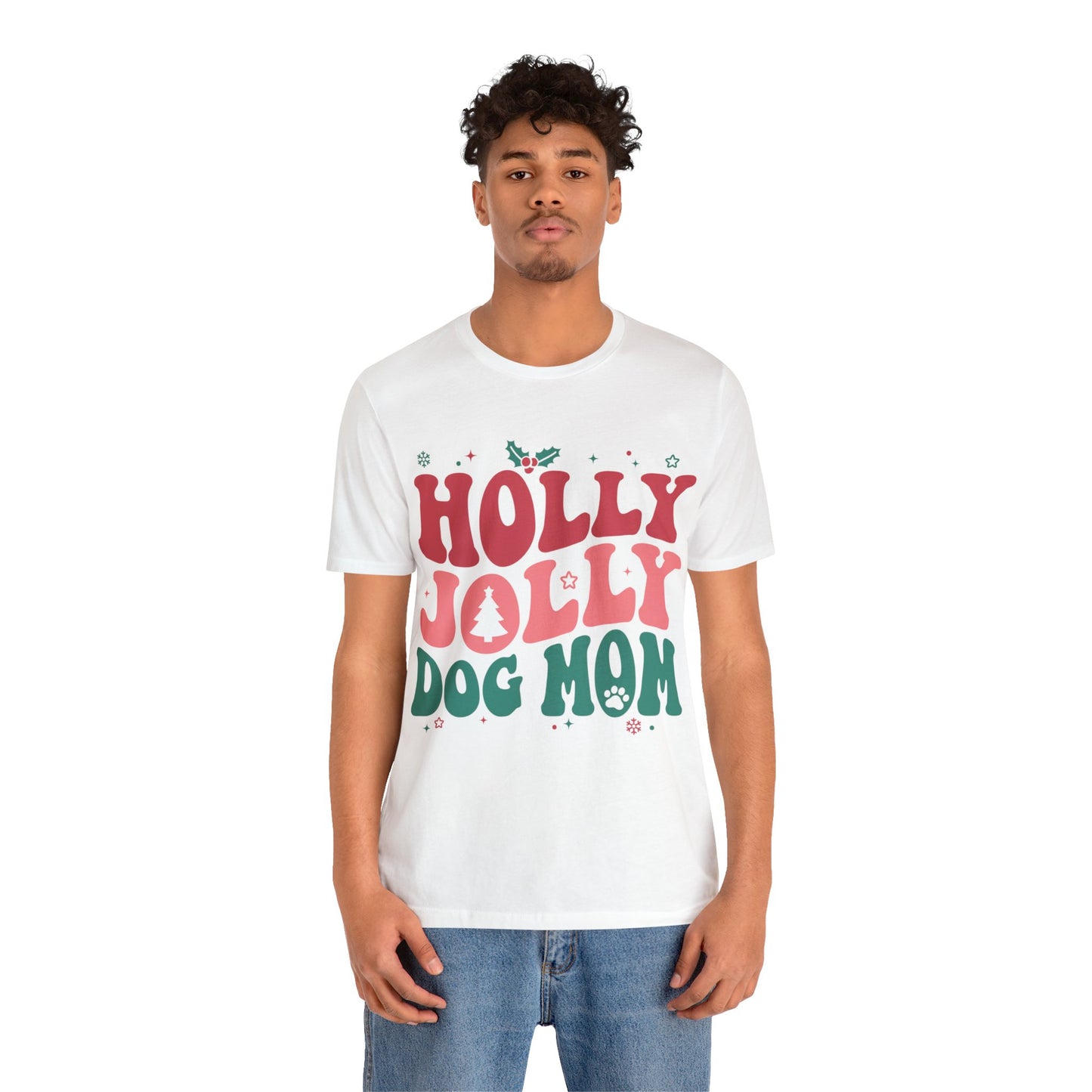 Holly Jolly Dog Mom Unisex Jersey Short Sleeve Tee