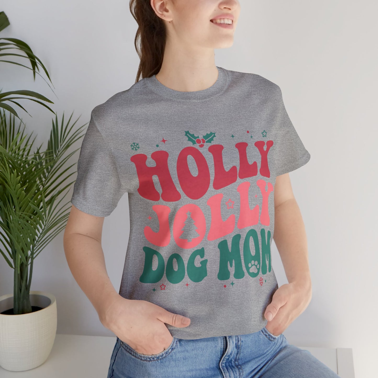 Holly Jolly Dog Mom Unisex Jersey Short Sleeve Tee