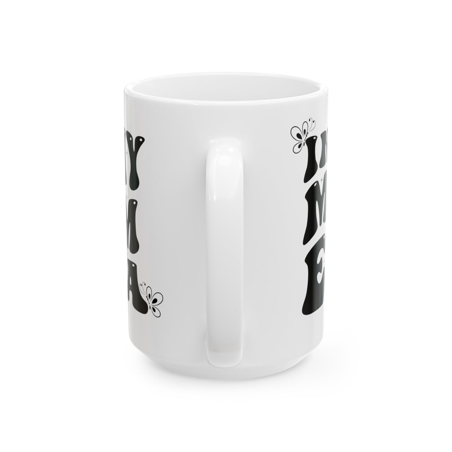 In My Mom Era Ceramic Mug, (15oz)