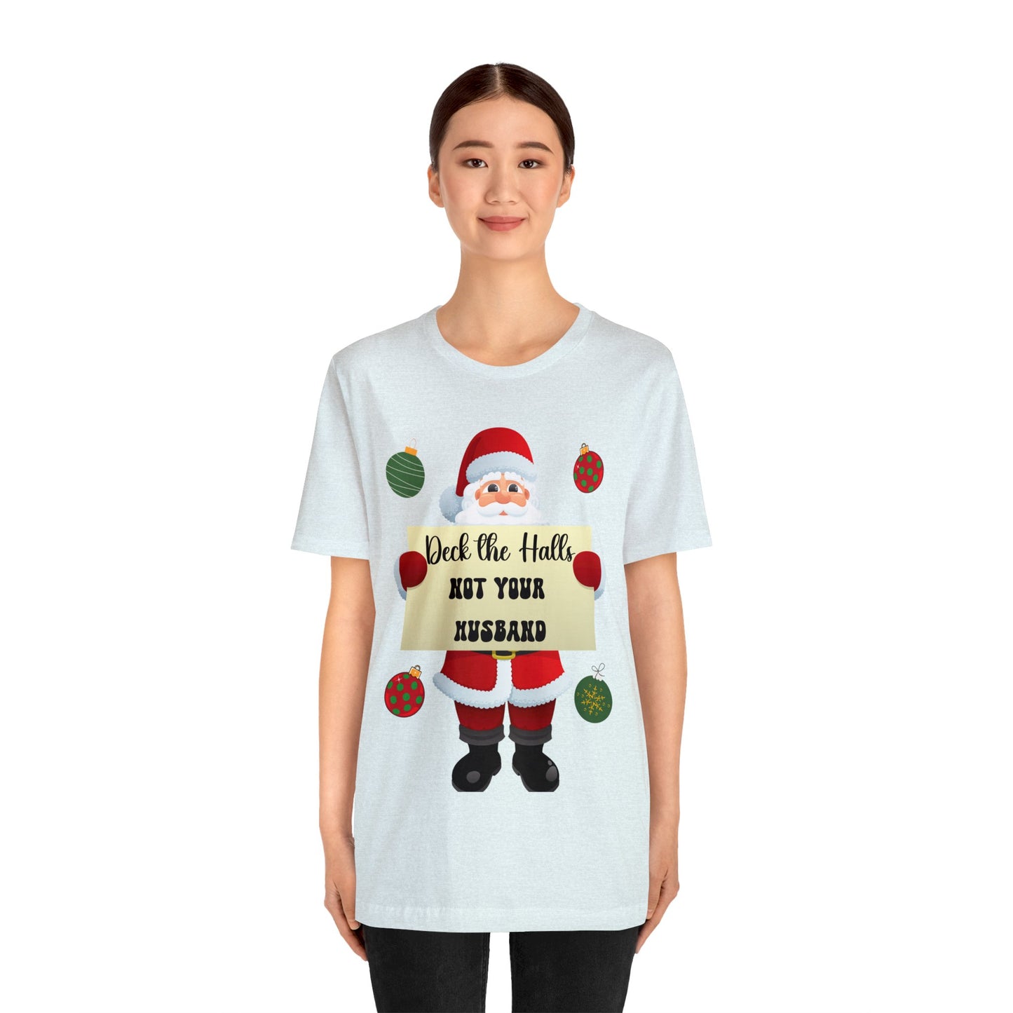 Deck the Halls Unisex Jersey Short Sleeve Tee